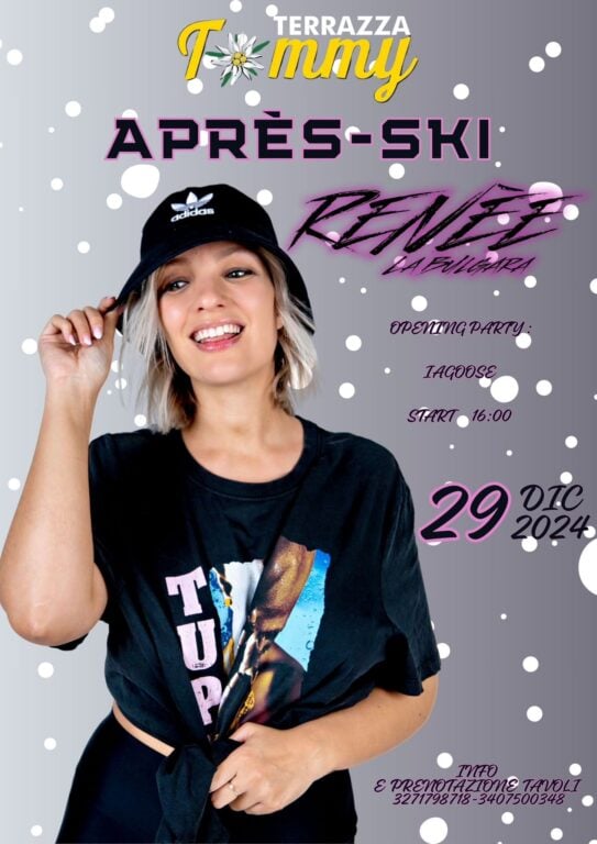 Locandina Apres-Ski Renée La Bulgara Terrazza Tommy