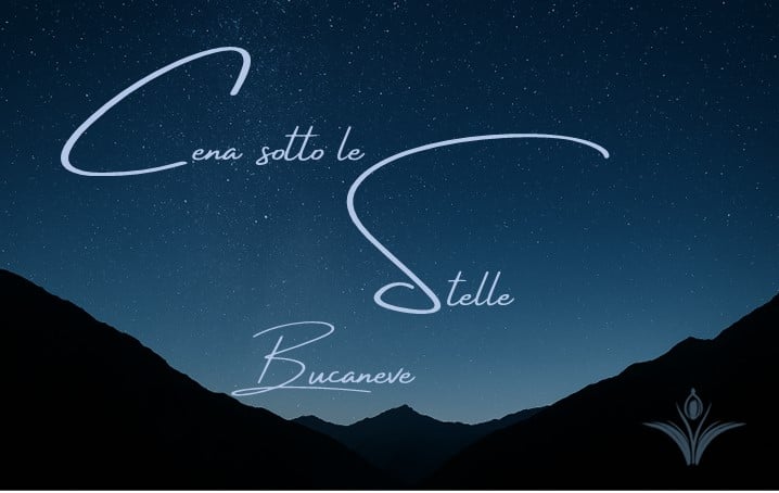 Cena sotto le Stelle al Ristorante Bucaneve di Alpe Motta